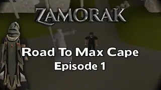 Zamorak RSPS| Road To Max Cape| Ep 1| Skills