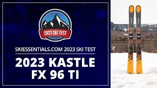 2023 Kastle FX 96 Ti - SkiEssentials.com Ski Test