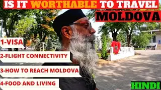 IS IT WORTHABLE TO TRAVEL MOLDOVA | VISA,FLIGHT CONNECTIVITY,HOW TO REACH MOLDOVA | #moldova