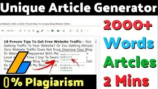 Free Unique Article Generator 2020 Generate 2000+ Words Article In 10 Minutes Unique Article Creator