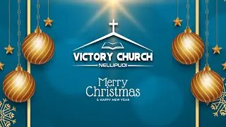 Victory Church Nellipudi Grand Christmas