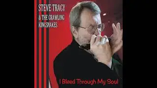 Tremble &middot; Steve Tracy and the Crawling Kingsnakes