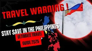 Travel WARNING! Stay Safe in the Philippines 🇵🇭 | Safety Tips for Tourists & Expats #2025 #travel