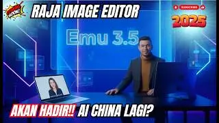 🔥 RAJA Baru AI Image Edit Segera Hadir! (Emu 3.5) | AI News Terbaru 2025
