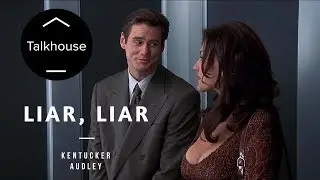 LIAR LIAR and the Importance of Family &ndash; Kentucker Audley