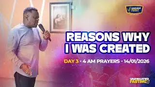 DAY 3 | SESSION 1 - REASONS WHY I WAS CREATED PRAYERS