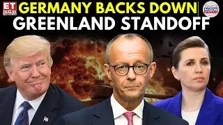 GREENLAND CRISIS EXPLODES! Germany BACKS DOWN After Trump’s NATO Tariff Shock | ET Now | Latest News