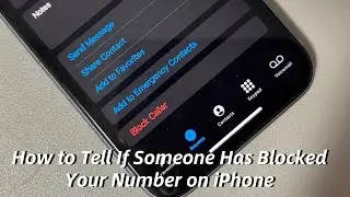 5 Ways to Tell If Someone Has Blocked Your Number on iPhone