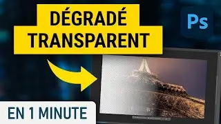 Faire un d&eacute;grad&eacute; transparent sur Photoshop