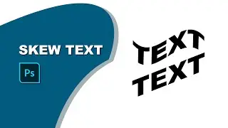 How to skew text in Photoshop