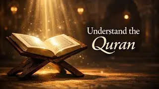 Unlocking the Quran | Meaning, Context & Reflection