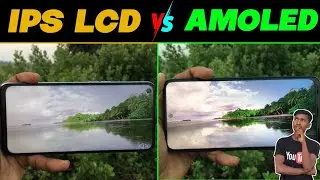 IPS LCD vs AMOLED display full details Review......!