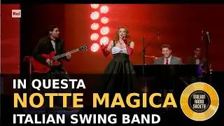 In Questa Notte Magica - Italian Radio Society (RAI 2 18/12/2025)