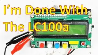 Electronics-Replacing The LC100A LCR Meter (4K)