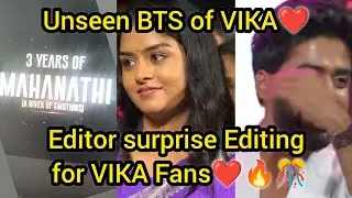 Unseen BTS video of VIKA❤️ Editor surprise Editing for VIKA Fans/#vijay #vika #mn #mahanadi #kaveri 