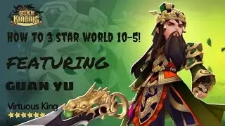 Seven Knights : How to 3* world 10-5!