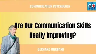Are Our Communication Skills Really Improving?