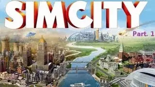 Sim City 5. Beta. Part 1/3.