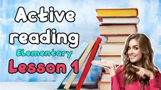 Active English Reading Lesson 1.Читаем на английском.