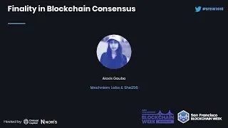 Finality in Blockchain Consensus - by Alexis Gauba - Mechnism Labs & She256