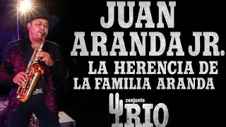 Juan Aranda JR de #ConjuntoR&iacute;oGrande habla sobre su pasi&oacute;n por la m&uacute;sica #Norte&ntilde;a y el #Saxof&oacute;n