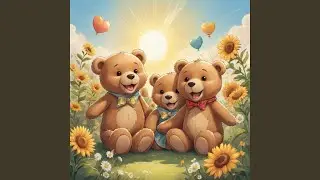 Teddy Bear And Sunshine