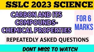 SSLC | IMPORTANT TOPICS OF CARBON AND ITS COMPOUNDS #sslc #kseeb #sslc2023