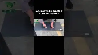 Kunfine New Product Automotive Dimming Film Effect Display and Installation Instructions