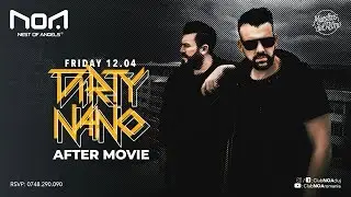 [AFTER movie] DIRTY NANO @ Club NOA - 12 APR 2019
