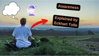 What is Awareness? Explained by Eckhart Tolle #wisdom
