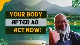 How to Maintain Health After 40 | Avoid Disease & Live Well Naturally