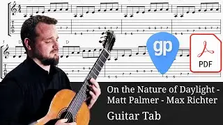 On the Nature of Daylight - Matt Palmer - Max Richter Guitar Tabs [TABS]