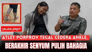 ATLET PORPROV TEGAL MENGALAMI CEDERA ANKLE, BERAKHIR PULIH BAHAGIA - MCO ARIF
