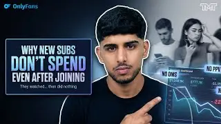 Why New OnlyFans Subs Don&rsquo;t Spend