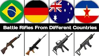 Battle Rifles From Different Countries