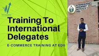 Training To International Delegates at EDII | Live At EDII | Mr. Krishna Choudhary