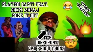 IT'S DIFFERENT! Playboi Carti Feat. Nicki Minaj - Poke It Out - Official Audio - REACTION
