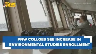 PNW colleges see 'explosive' increase of students enrolling in environmental  studies