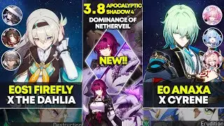 E0S1 Firefly x The Dahlia & E0 Anaxa x Cyrene | Apocalyptic Shadow 4 | Honkai Star Rail 3.8