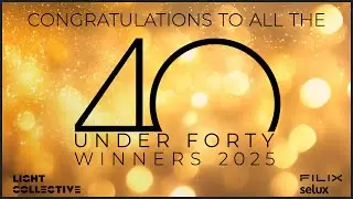Lighting Design 40 under 40 - Meet the Winners 2025