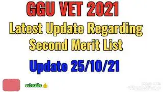 GGU VET Latest update regarding second merit list 2021 #gguadmission2021 #secondmeritlist #ggu