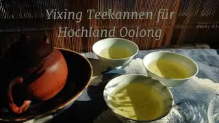 TeaMasters is live! Yixing Teekannen f&uuml;r Hochland Oolong