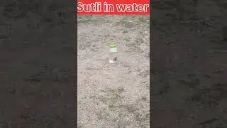 Sutli in water Experiment #experiment #indianhacker #crazyxyz #shortvideo #viralshorts