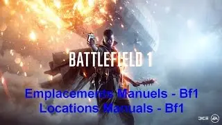 Battlefield 1 - All field manual/Manuel de terrain - Mission 5
