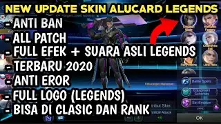 BARU!! 2020 SCRIPT SKIN ALUCARD LEGEND FULL EFFECT, LOGO DAN SUARA