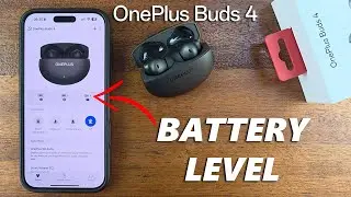 OnePlus Buds 4: How To Check Battery Level