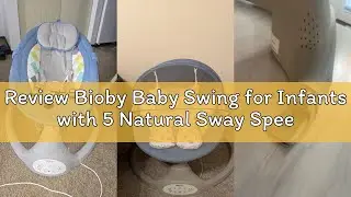 Review Bioby Baby Swing for Infants with 5 Natural Sway Speeds, Portable Bt Music Swing with Remote
