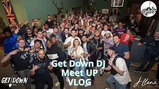 Get Down DJ Meet Up Vlog | Dj Julz