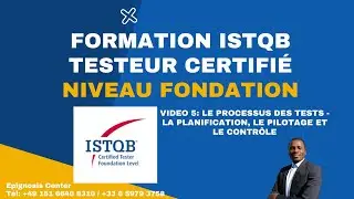 ISTQB Certification Niveau Fondation Formation-Session 5- Processus test - Planification et Pilotage
