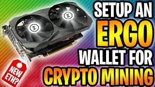 How to Setup an ERGO Wallet for Crypto Mining